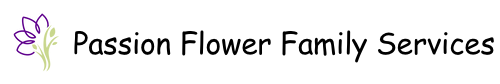 Passion Flower Family Services